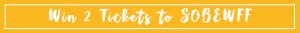 SOBEWFF: Win Tickets