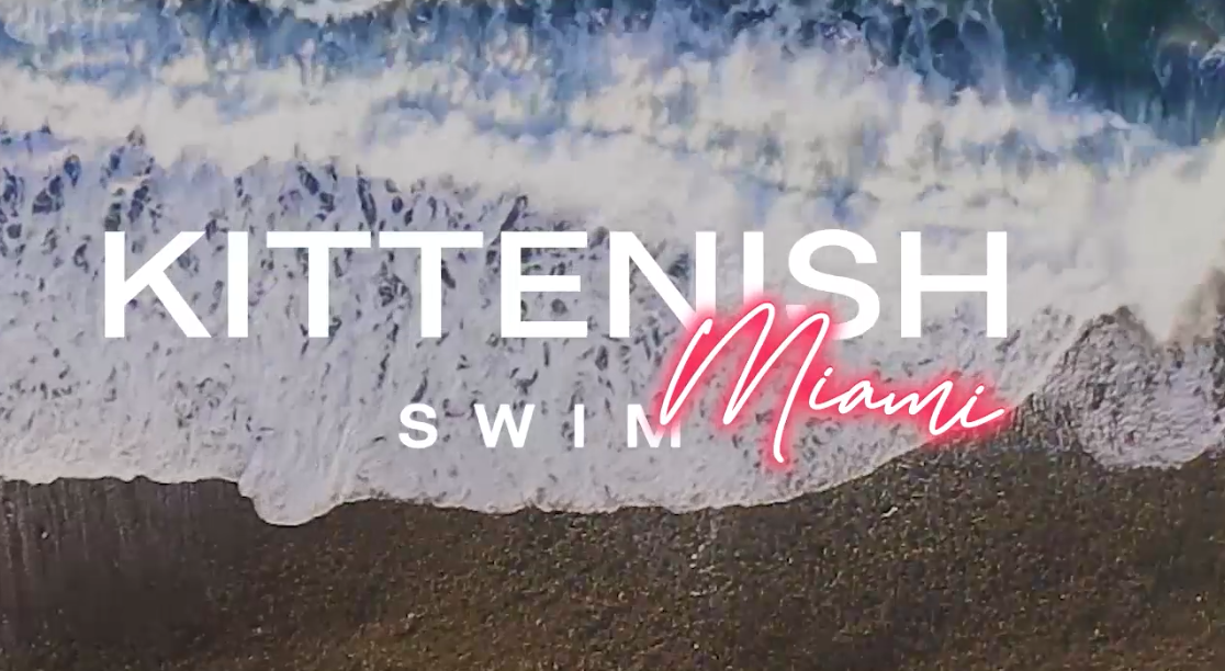 KITTENISH SWIM MIAMI